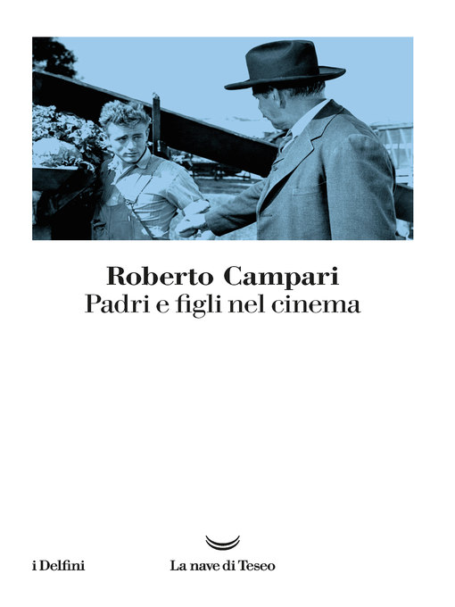 Title details for Padri e figli nel cinema by Roberto Campari - Available